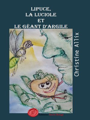 cover image of Lipuce, la luciole et le géant d'argile
